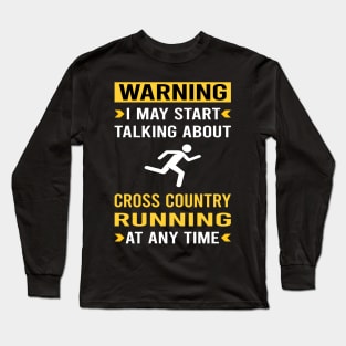 Warning Cross Country Running XC Long Sleeve T-Shirt